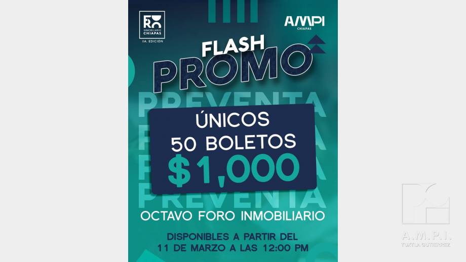 8° Foro Inmobiliario Chiapas - AMPI Tuxtla