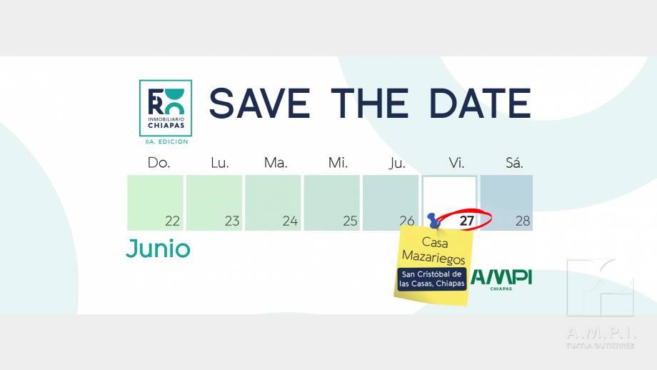 Invitación al 8° Foro Inmobiliario Chiapas - AMPI Tuxtla