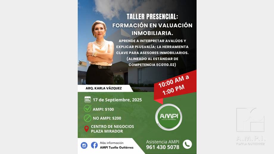 Taller Formación en valuación inmobiliaria AMPI Tuxtla